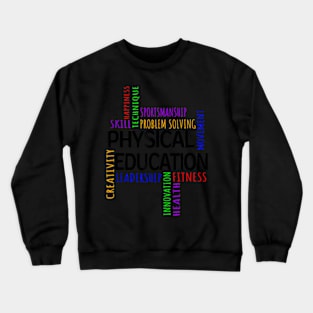 Physical Education Gym Teacher Sport Crewneck Sweatshirt